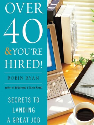 cover image of Over 40 & You're Hired